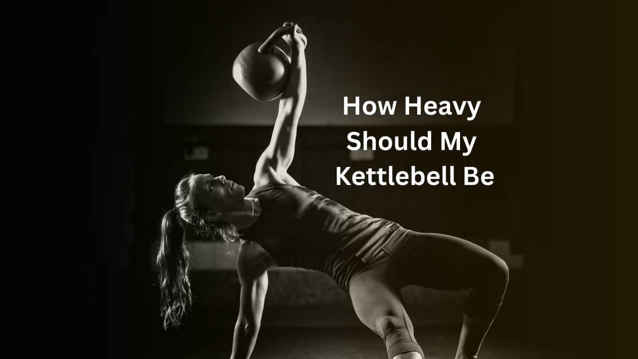 How Heavy Should My Adjustable Kettlebell Be? 1 How Heavy Should My Adjustable Kettlebell Be