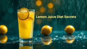 Lemon Juice Diet Secrets