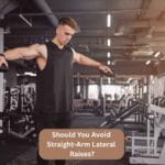 Should You Avoid Straight-Arm Lateral Raises